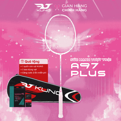 Vợt Cầu Lông KUNO A97 Plus Bản Nâng Cấp, Công Thủ Toàn Diện, Căng Sẵn 10.5Kg, Full Carbon 4U Tặng Kèm Cuốn Cán, Bao Đựng