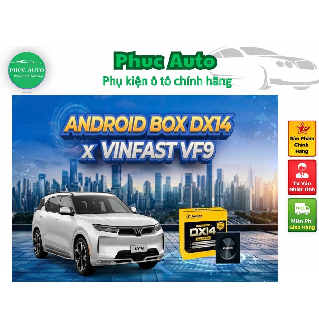 Android box ô tô Zestech DX14 PLUS bản cao cấp nhất, tương thích cho tất cả các dòng xe điện