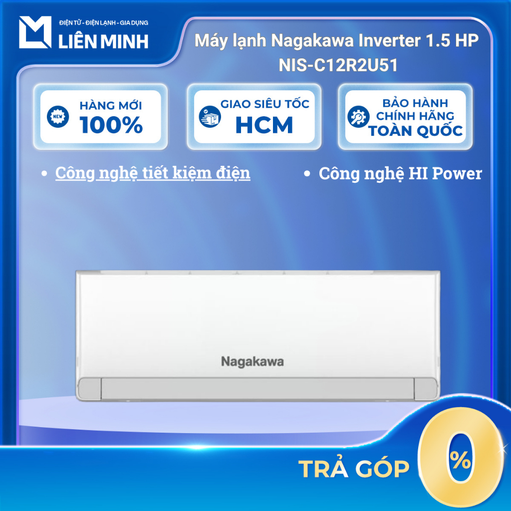 NIS-C18R2U51 | NIS-C12R2U51 | NIS-C09R2U51 - Máy Lạnh Nagakawa 2HP 1 Chiều Inverter [SHIP 0Đ HCM]