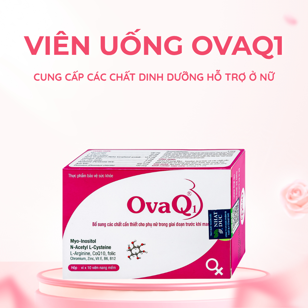 OvaQ1 - Viên Uống Bổ Trứng, Đẹp Niêm Mạc, Điều Hòa Kinh Nguyệt & Hỗ Trợ Săn Vạch Cho Mẹ Mong Con (Hộ