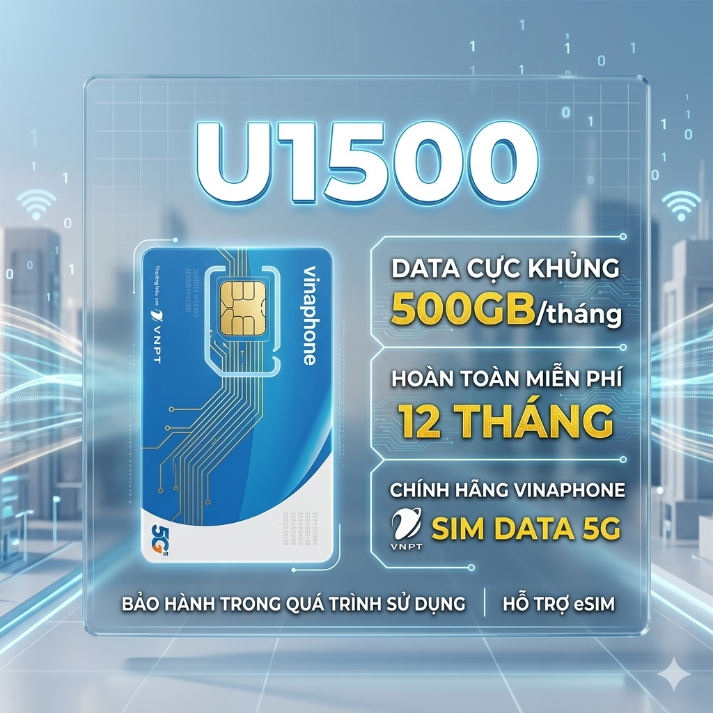 Sim U1500 Vinaphone 5G – 500GB/tháng tốc độ cao – Sử dụng 12 tháng không phải nạp - Bách Hóa Sim