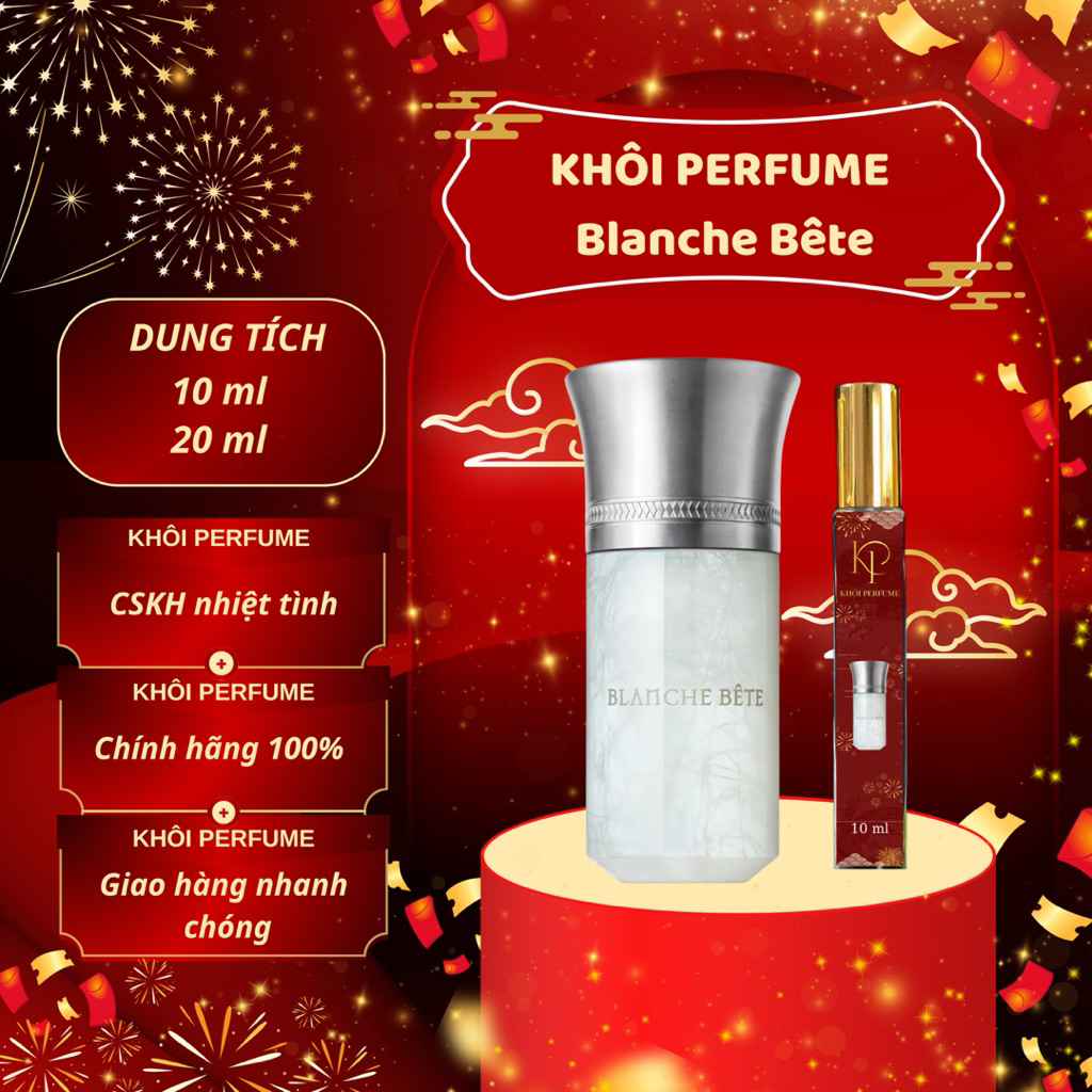 (Auth) Nước Hoa Unisex Blanche Bête 10/20ml | Khôi Perfume