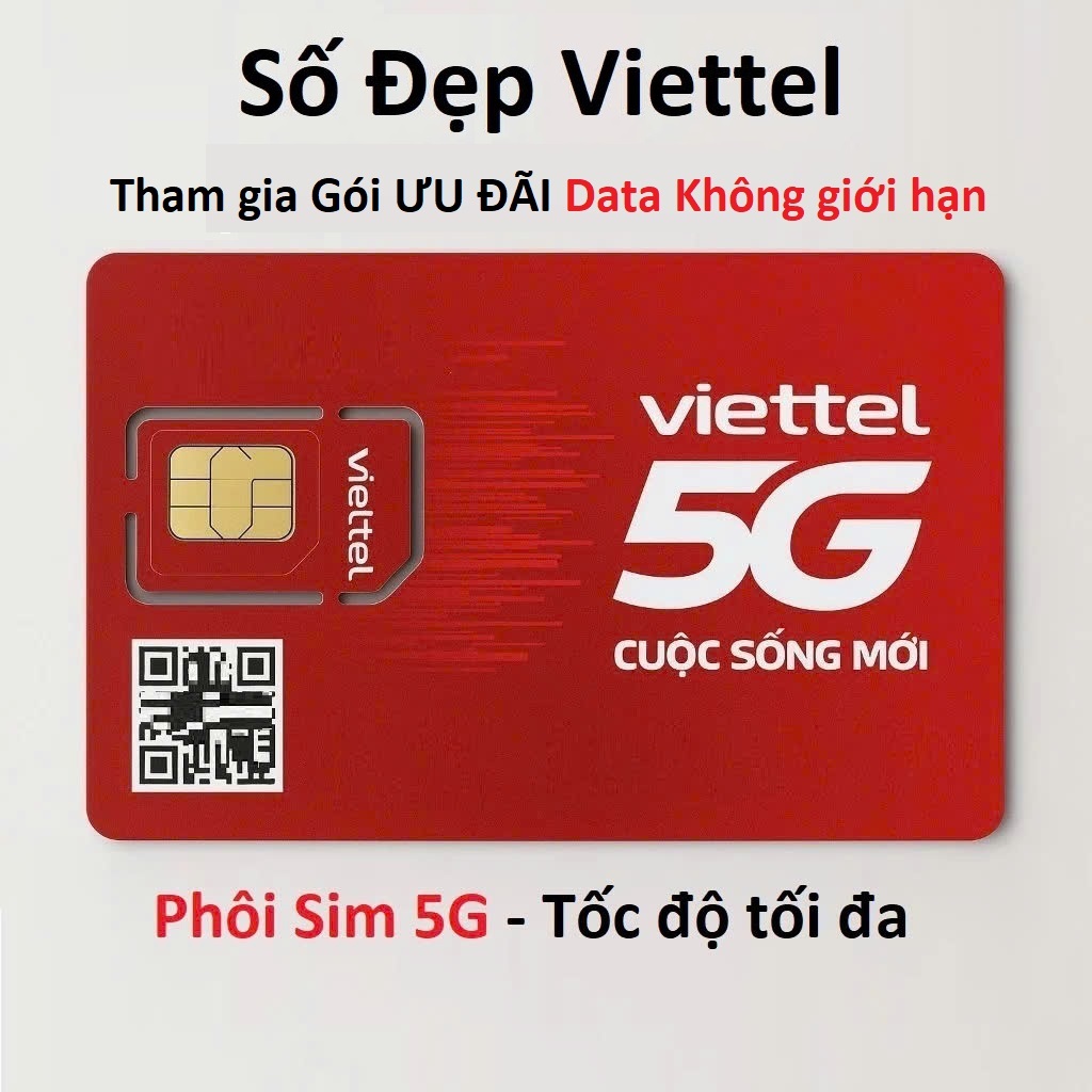 Sim 5G Viettel nguyên kiện, tự đăng ký thông tin, gói cước ưu đãi dung lượng Tỷ Gb data tốc độ cao