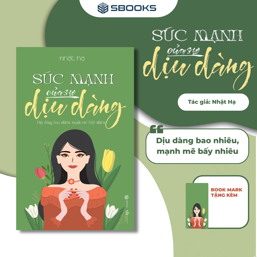 Sách - Sức Mạnh Của Sự Dịu Dàng - SBOOKS