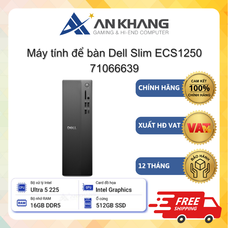 Máy tính để bàn Dell Slim ECS1250 71066639 (Ultra 5-225, 16GB, 512GBSSD, Win 11) Chính hãng Bảo hành