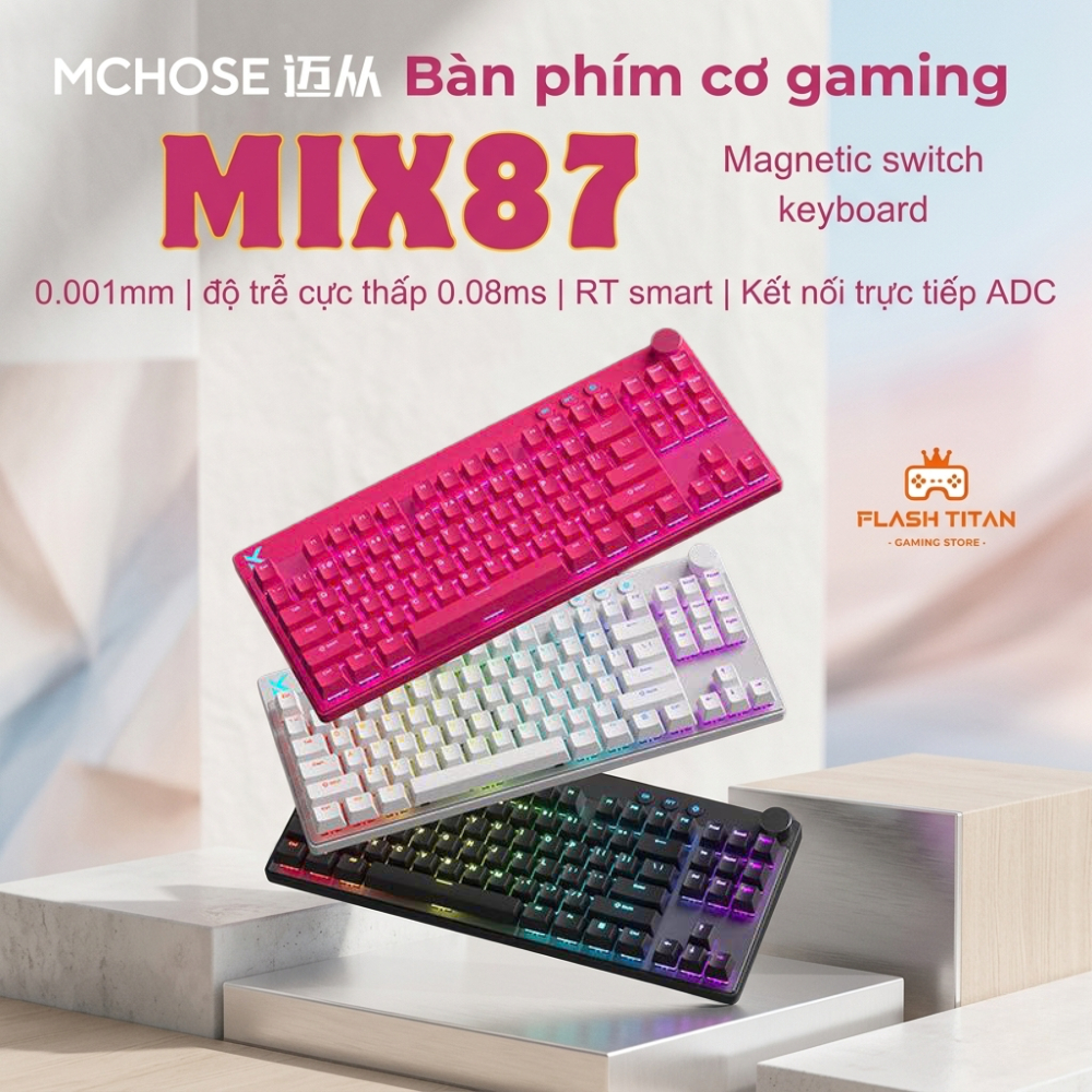 Bàn Phím Cơ Gaming Mchose Mix87 - Rapid Trigger - Switch Nam Châm 8k Polling Rate - Độ trễ thấp
