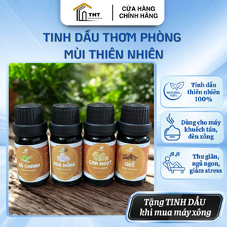 Tinh Dầu Xông Thơm Phòng Tinh Dầu Nguyên Chất 10ml Chiết Xuất Thiên Nhiên Sử Dụng Cho Máy Xông Giúp Khử Mùi