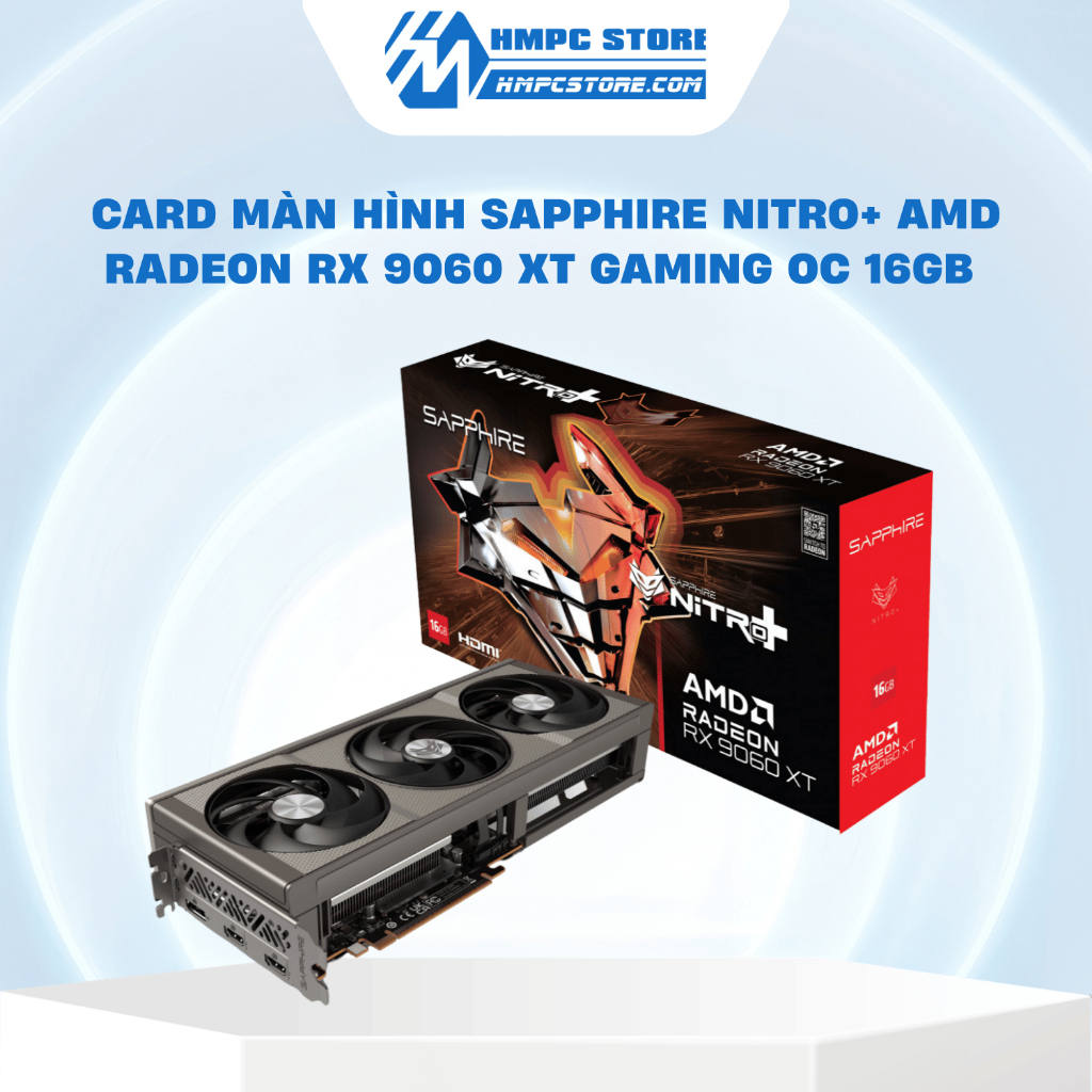 Card màn hình Sapphire Nitro + AMD Radeon RX 9060 XT GAMING OC 16GB | Hàng chính hãng, bảo hành 36 t