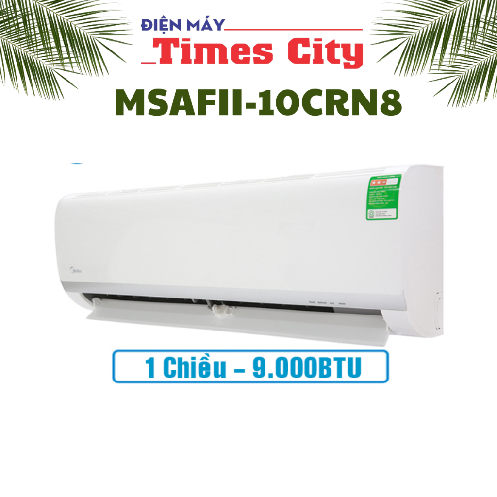 Điều hòa Midea 1 chiều 9.000BTU MSAFII-10CRN8