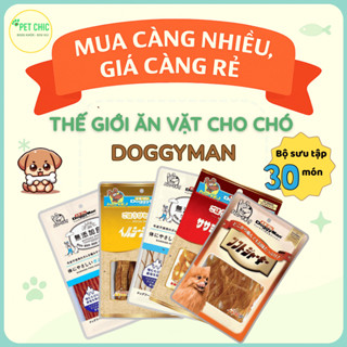 [Mua nhiều, giá càng rẻ] Snack Cho Chó DoggyMan– Bộ 30 Món Giàu Protein, Thưởng Huấn Luyện| PET CHIC