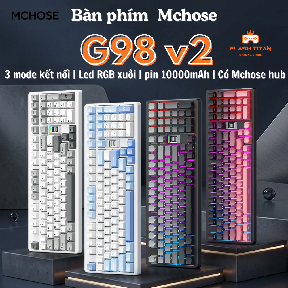 Bàn phím cơ Mchose G98 pro - 3 mode kết nối - Hỗ trợ hotswap - Led RGB nhiều chế độ - Mạch xuôi | BigBuy360 - bigbuy360.vn