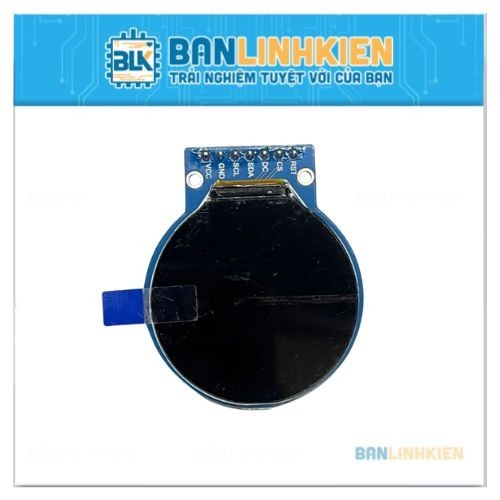 LCD TFT IPS 1.28Inch 240x240px GC9A01 SPI (Hình Tròn) Mã LK_16982