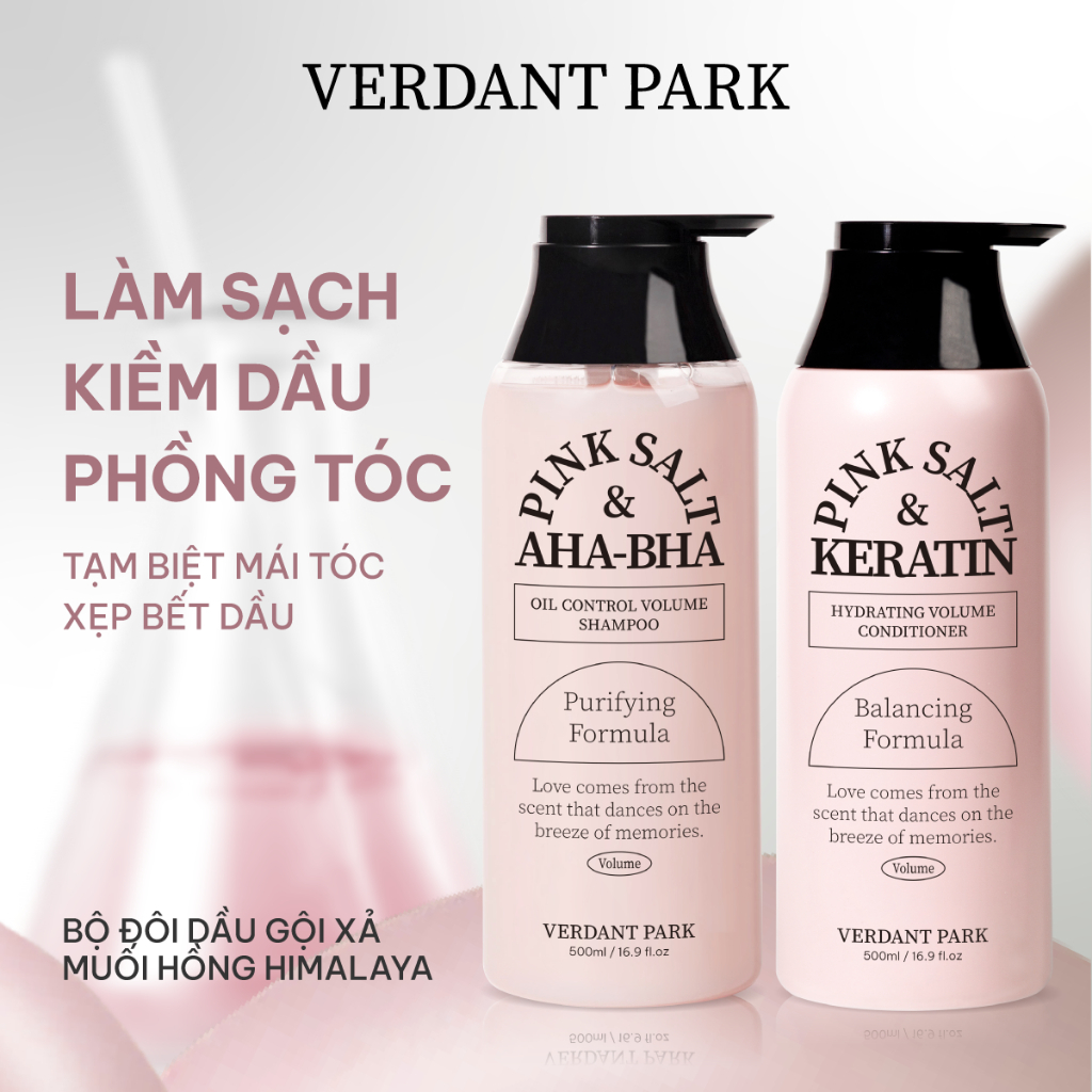 Dầu Gội VERDANT PARK 500ml muối hồng Himalaya Pink Salt AHA BHA Oil Control Volume Shampoo kiềm dầu phồng tóc | BigBuy360 - bigbuy360.vn
