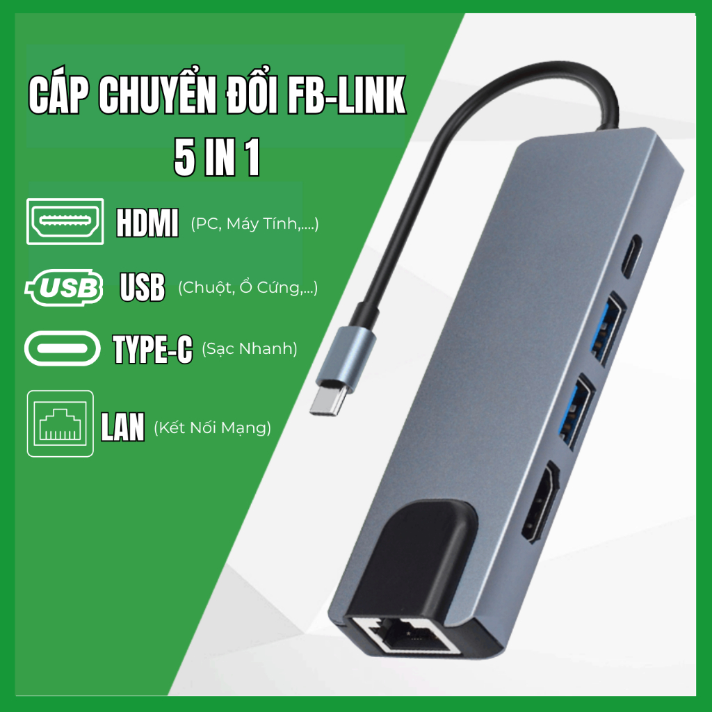 Cáp Chuyển Đổi Type-C Ra HDMI/2xUSB/Type-C/lLAN FB – Cáp 5 In 1 Cho PC, Macbook, Điện Thoại,...