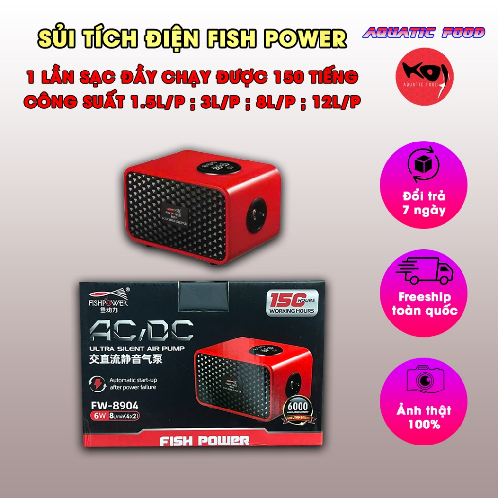 Sủi tích điện Fish power 1 lần sạc chạy 150 tiếng công suất 1,5L/phút ; 3L/phút ; 8L/phút ; 12L/phút