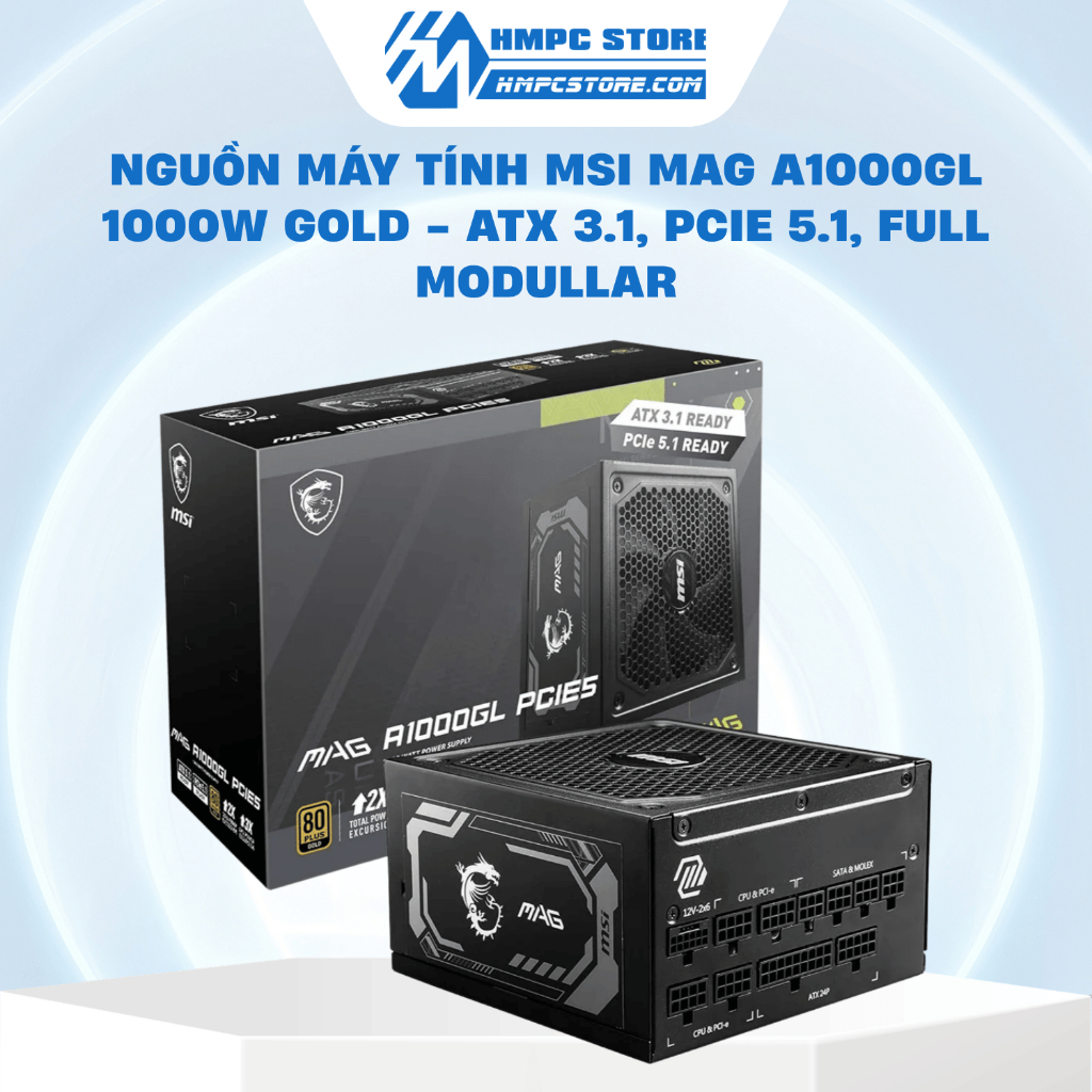 Nguồn máy tính MSI MAG A1000GL - 1000w GOLD | ATX 3.1, PCIe 5.1, Full Modullar | Bảo hành 7 năm