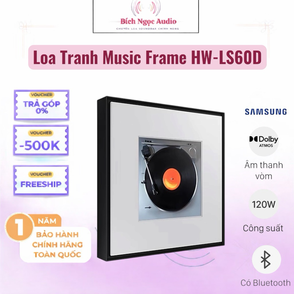 Loa Tranh Music Frame HW-LS60D mới 100%