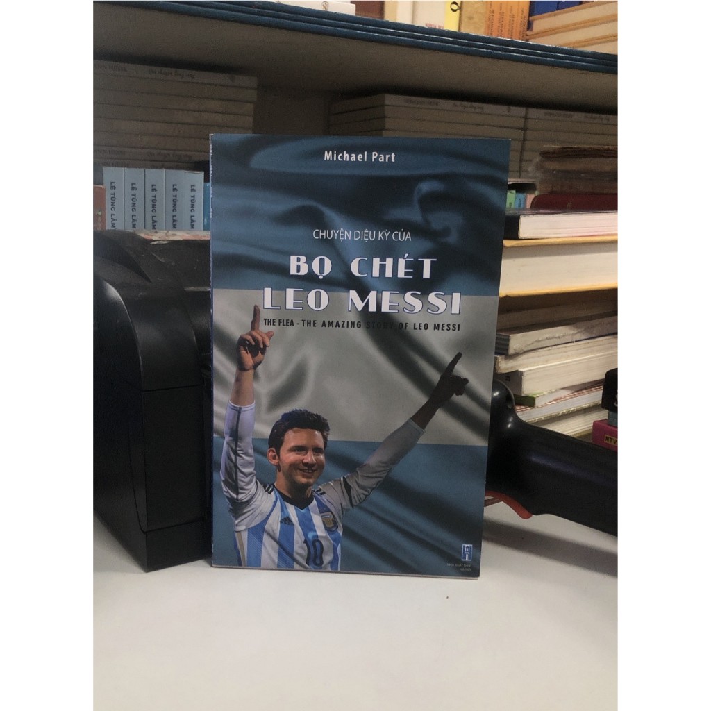 Sách - Chuyện Diệu Kỳ Của Bọ Chét Leo Messi