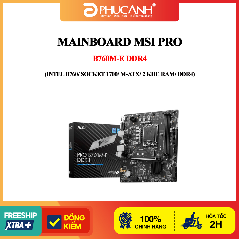 Mainboard MSI PRO B760M-E DDR4 (Intel B760/ Socket 1700/ M-ATX/ 2 khe ram/ DDR4)