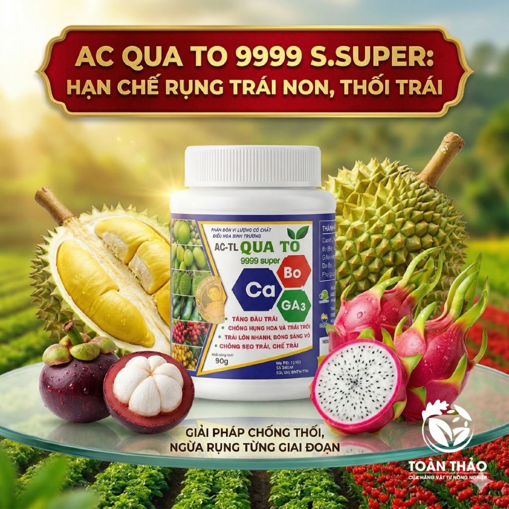 Phân bón lá Canxi Bo Ga3 - AC-Quato ( hũ 90g) | Trái Phì Cực Mạnh, Sáng Vỏ, Chống Rụng & Nứt Trái