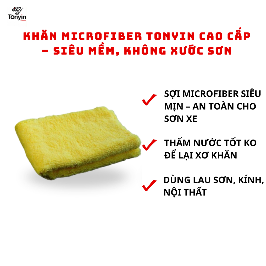 Khăn Microfiber Tonyin – Khăn lau chăm sóc xe ô tô cao cấp, an toàn cho sơn
