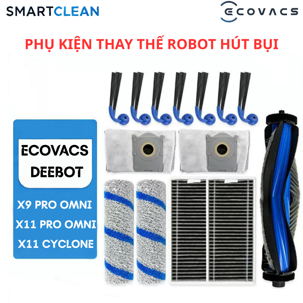Phụ kiện thay thế Robot hút bụi Ecovacs X11 Pro Omni  X11 OmniCyclone X9 Pro Omni