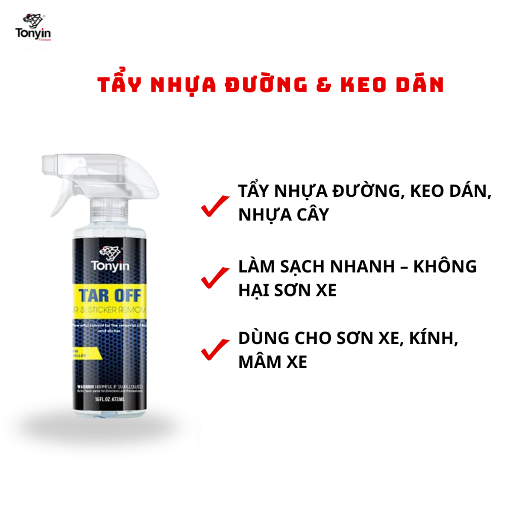 Dung dịch tẩy nhựa đường xe Tonyin TN15 - 473ml_TAR & STICKER REMOVER