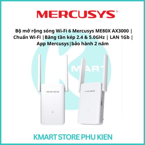 Bộ mở rộng sóng Wi-Fi 6 Mercusys ME80X AX3000 | Chuẩn Wi-Fi |Băng tần kép 2.4 & 5.0GHz | LAN 1Gb | A
