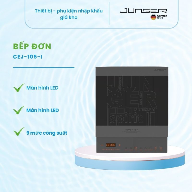 Bếp từ đơn Junger CEJ-105-I - Nấu Nhanh, Tiện Lợi, Tiết Kiệm Chi Phí
