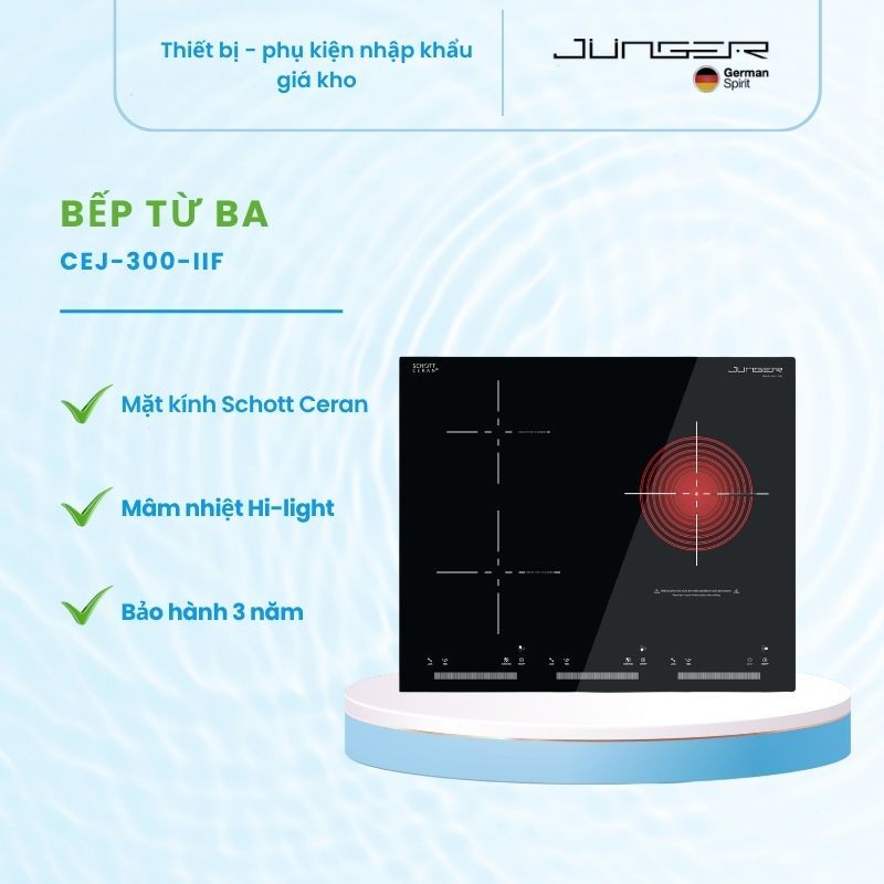 Bếp Điện Từ Ba JUNGER CEJ-300-IIF – 3 Vùng Nấu, Inverter Tiết Kiệm Điện, Kính Bền