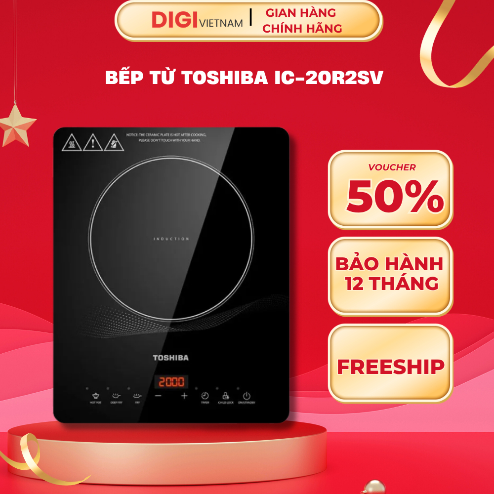 Bếp Từ Đơn Toshiba IC-20R1SV / IC-20R2SV - Công Suất 2000W, Cảm Ứng Siêu Nhạy, Thiết Kế Sang Trọng