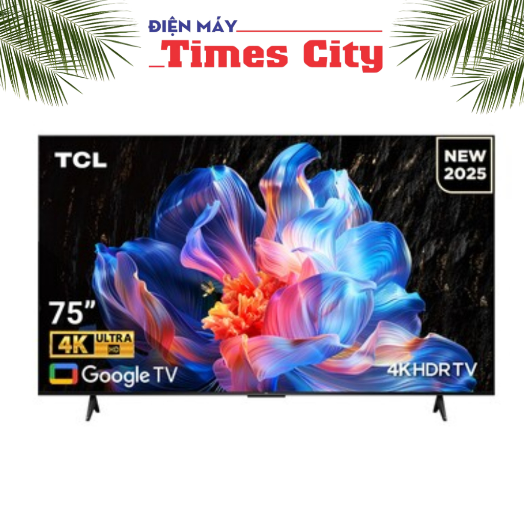 Google Tivi LED TCL 4K 75 inch 75P6K