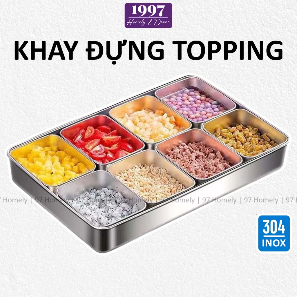 Khay Đựng Topping Thực Phẩm Inox 304 Chia Nhiều Ngăn 97Homely Cao Cấp Chống Han Gỉ DT260301301