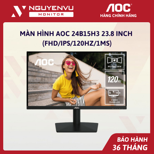 [Full Vat] Màn Hình AOC 24B15H3 23.8 inch (FHD/IPS/120Hz/1ms) - Bảo Hành 3 Năm