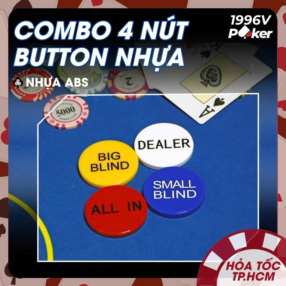 Combo 4 Nút Dealer Nhựa, Button Dealer, Small Blind, Big Blind, All In - Nút Phỉnh Poker - 1996V Pok