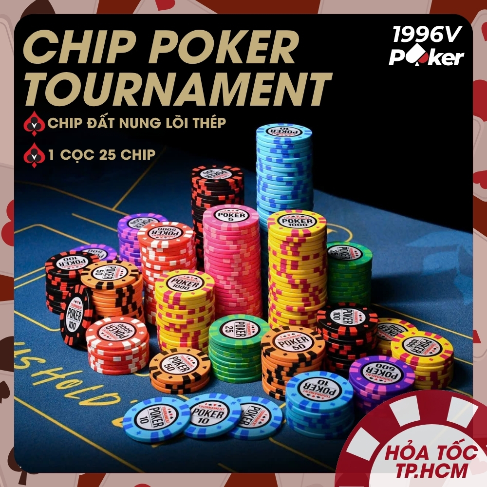 [Cọc 25 Chip] Chip Tournament Poker Cao Cấp, Chip Poker Có Số, Chip Clay Đất Nung Lõi Thép - 1996V P