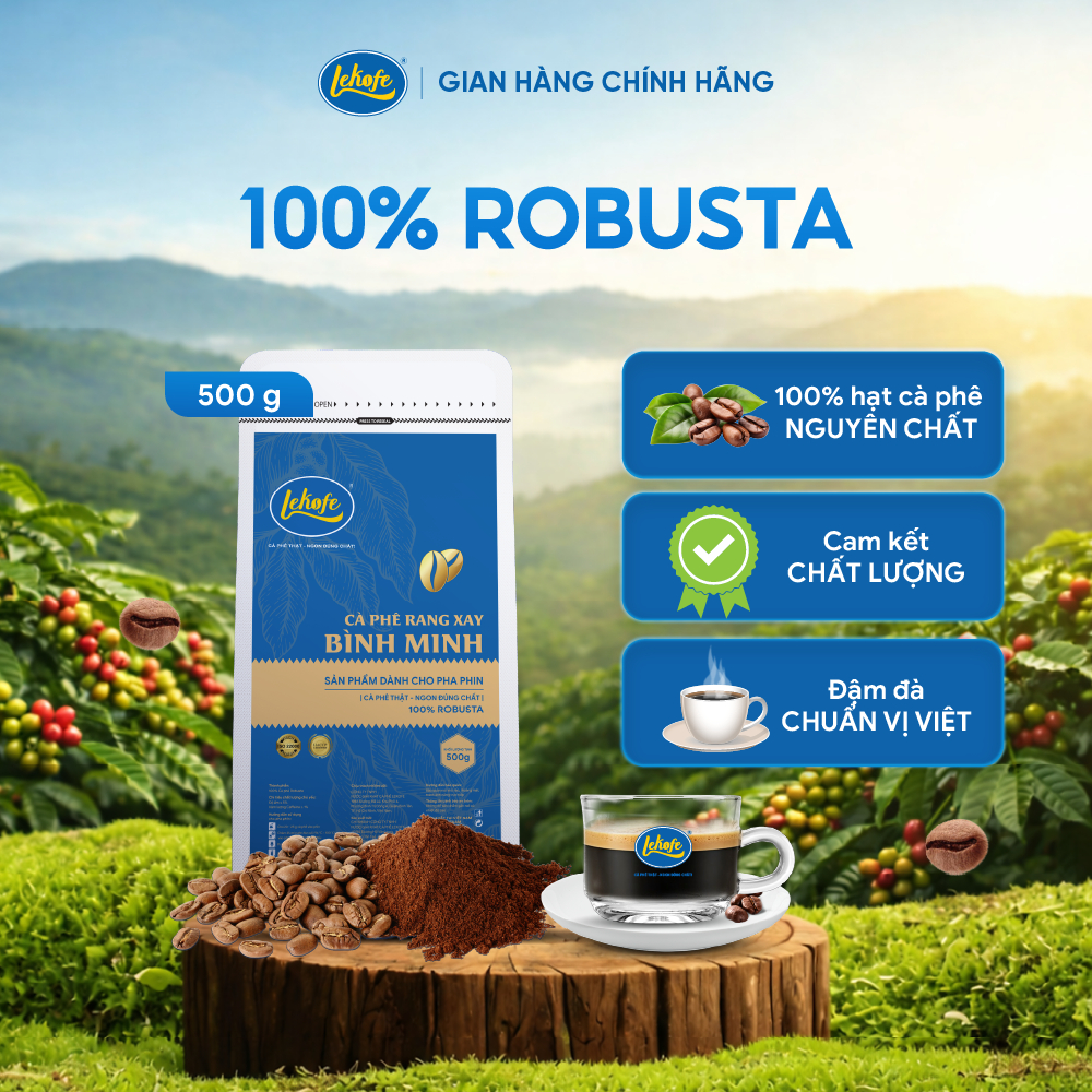 Lekofe Cà phê Bình Minh Rang Xay 100% Robusta Đắng - Đậm - Chát nhẹ Túi 500g