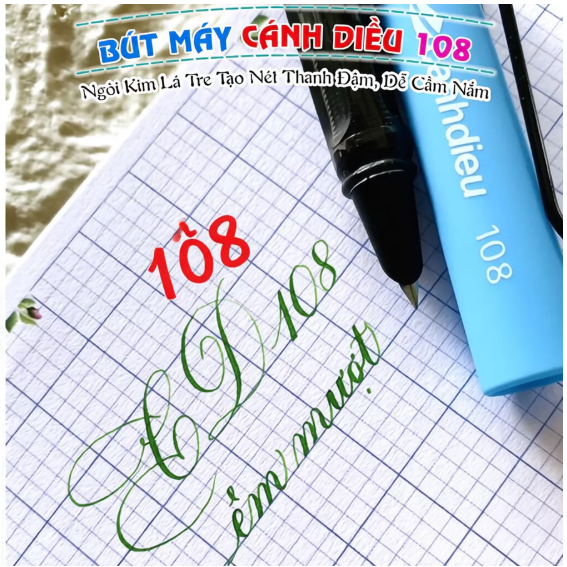 [ KHẮC TÊN MIỄN PHÍ] Bút Máy CD 108 Luyện Viết Thanh Đậm Ngòi Kim Tinh Lá Tre - Bút Luyện Chữ Chuyên