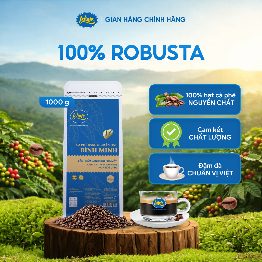 Cà phê nguyên hạt Bình Minh Lekofe 100% Robusta Đắng - Đậm - chát nhẹ Túi 1000g