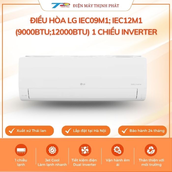 Điều hòa LG IEC09M1; IEC12M1 (9000BTU;12000BTU) 1 chiều Inverter|Lđặt nội thành HN và quanh LB