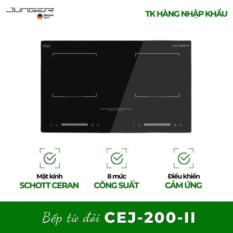 Bếp từ đôi Junger CEJ-200-II – thiết kế Đức, tiết kiệm điện, an toàn