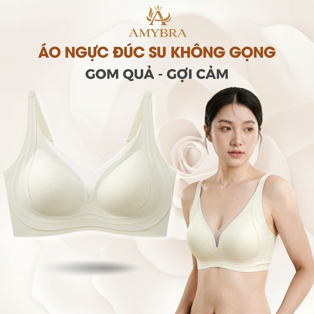 Áo Ngực Nữ Đúc Su Không Gọng Mềm Mại, Áo Lót Nữ Cup V Gom Quả Ngăn Xệ AMYBRA A2377