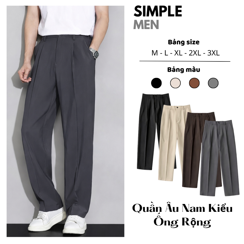 Quần Tây Nam Cao Cấp SIMPLE MEN Quần Âu Nam Kiểu Ống Rộng Vải Dày Dặn Co Giãn Nhẹ Basic Dễ Phối Đồ