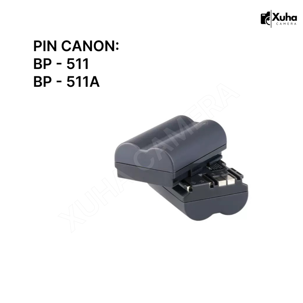 Pin BP-511 / BP-511A Cho Canon 5D 50D 40D 30D 20D 300D – Pin Máy Ảnh Dung Lượng Cao