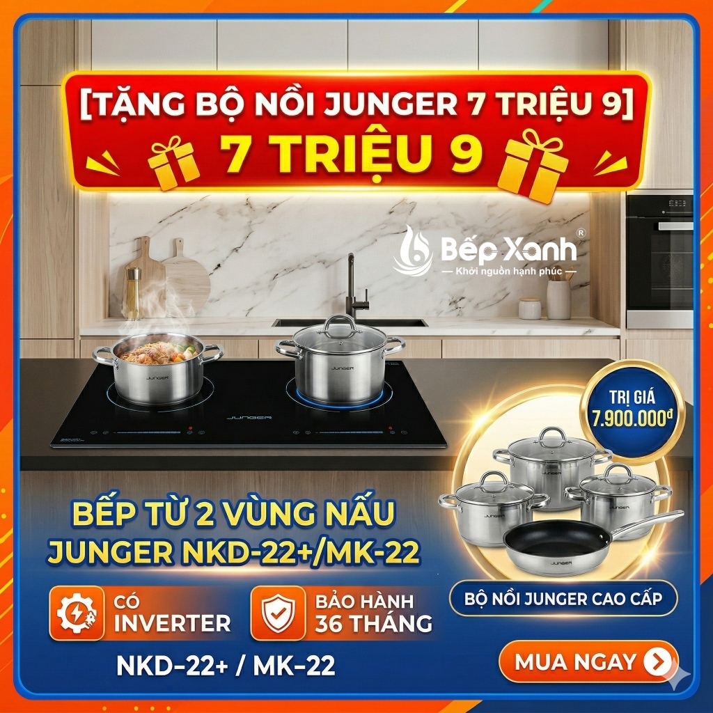 [TẶNG BỘ NỒI JUNGER 7 TRIỆU 9] Bếp từ 2 vùng nấu Junger NKD-22+/MK-22 - Có Inveter - Bảo hành 36 thá