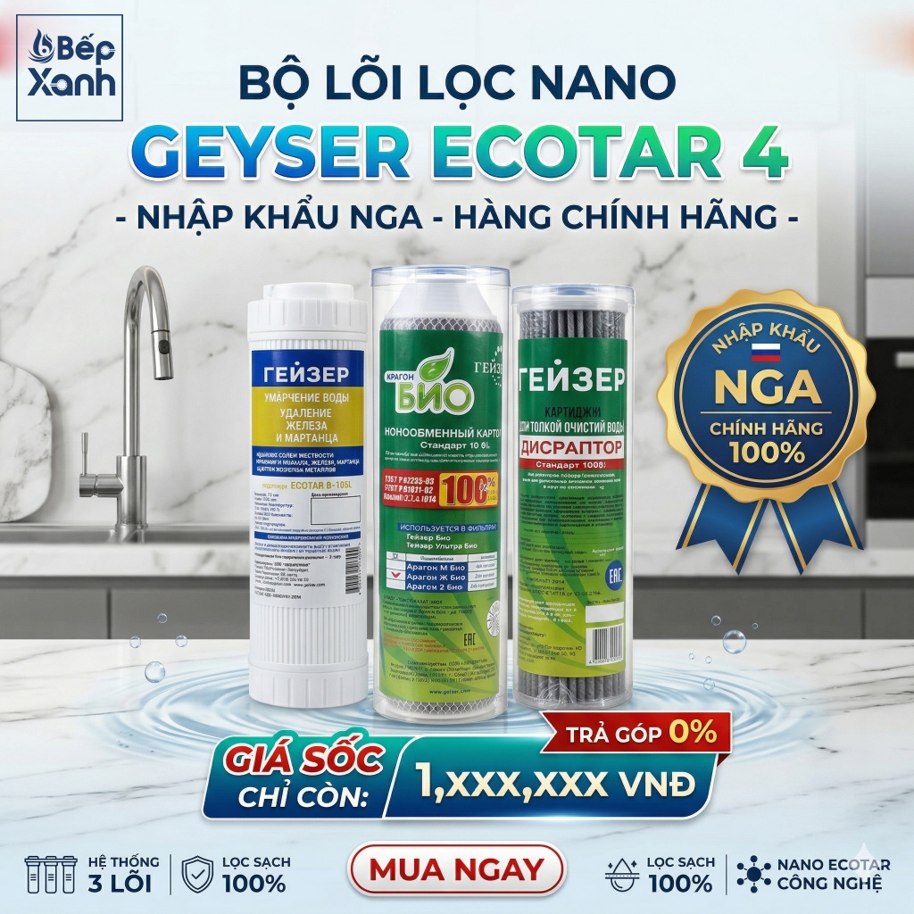 Bộ 3 Lõi Lọc Nước Nano Geyser Ecotar 4 - Nhập Khẩu Nga Nguyên Chiếc - Hàng Chính Hãng 100%