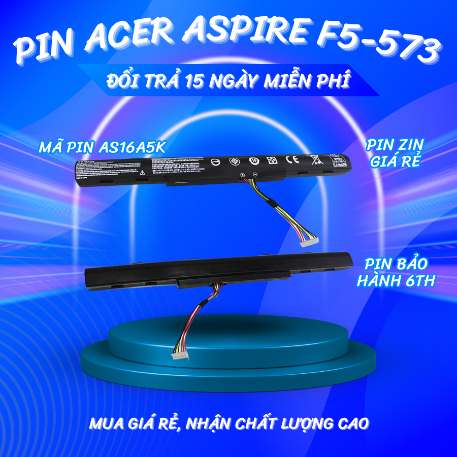 [HCM]Pin Laptop Acer Aspire E5 F5 ES1 V3 Pin laptop Acer Aspire F5-573, E5-422, E5-472, E5-473, E5-4