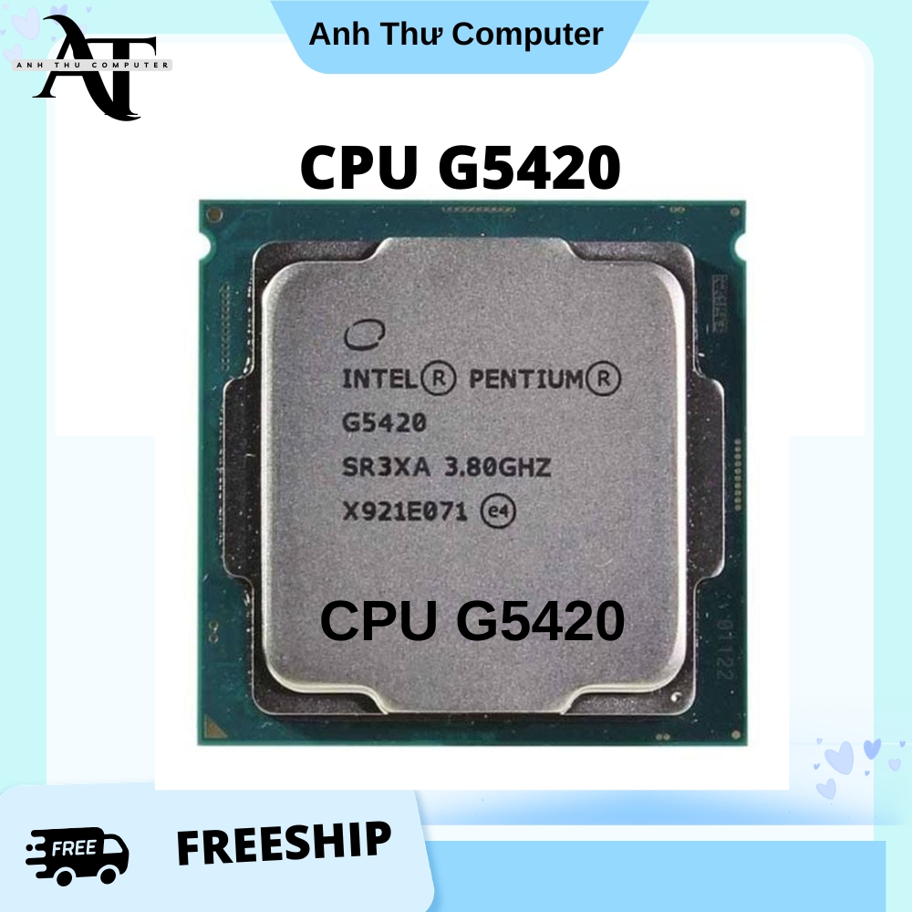 CPU G4900 | G5400 | G5420 chạy trên main H310 B360 B365 Socket 1151V2