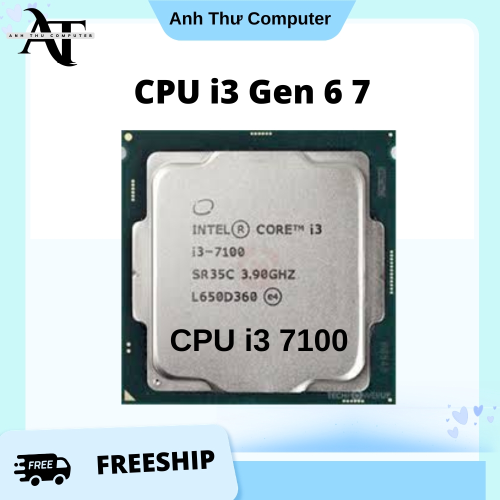 CPU i3 6100 | i3 7100 CHyaj trên Main H110 Socket 1151V1
