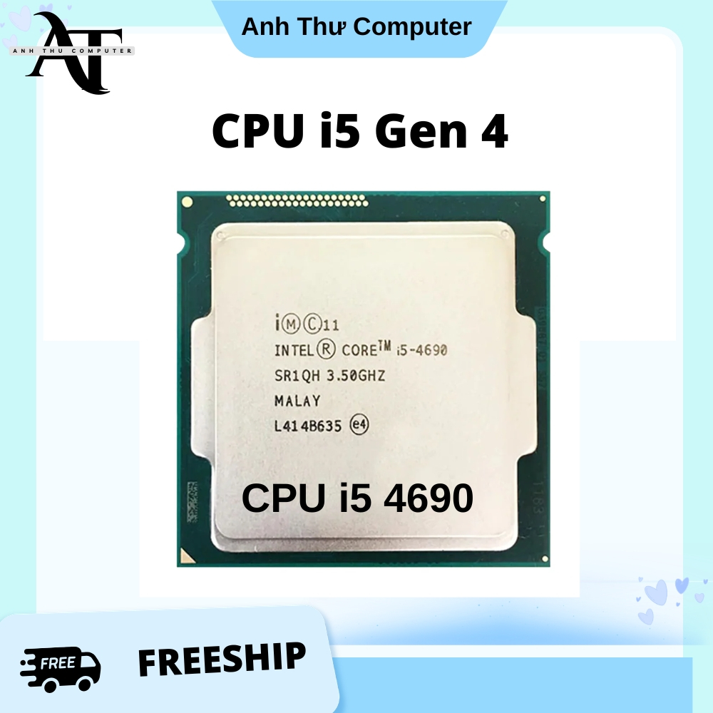 CPU i5 4570 | i5 4590 | i5 4690 | i5 4670 Chạy trên main H81 B85 Socket 1150